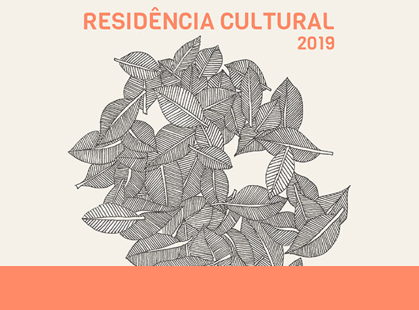 Abertas inscries para Residncia Cultural 2019