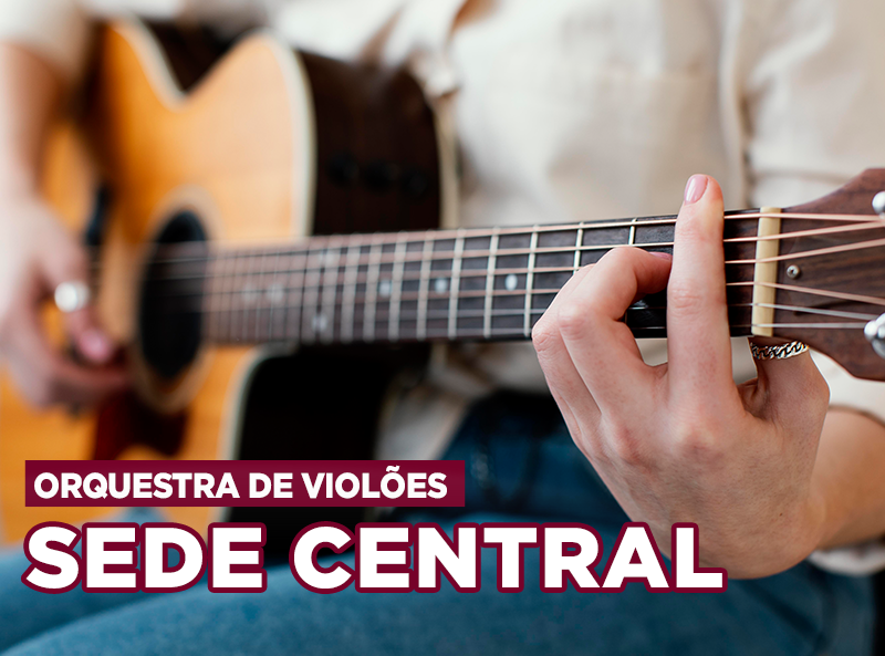 Inscries abertas para Orquestra de Violes da Sede Central